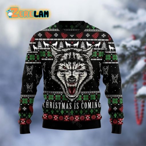 Awesome Wolf Christmas Is Coming Ugly Sweater