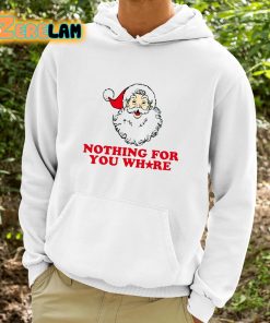 Banter Baby Nothing For Your Whore Santa Shirt 9 1