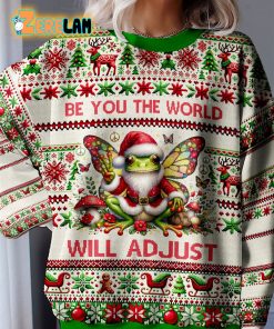 Be You The World Will Adjust Frog Christmas Ugly Sweater