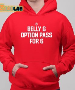 Belly G Option Pass For 6 Shirt 6 1