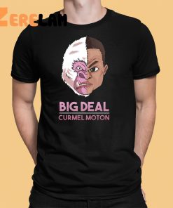 Big Deal Curmel Moton Shirt 12 1