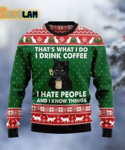 Black Cat Drink Coffee I Hate People Ugly Sweater