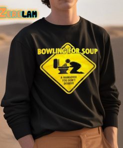 Bowling For Soup A Hangover You Dont Deserve Shirt 3 1