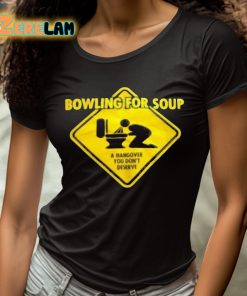 Bowling For Soup A Hangover You Dont Deserve Shirt 4 1