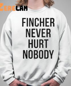 Brad Pitt Fincher Never Hurt Nobody Shirt 5 1