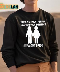Bryson Gray Thank A Straight Person Today For Your Existence Straight Pride Shirt 3 1
