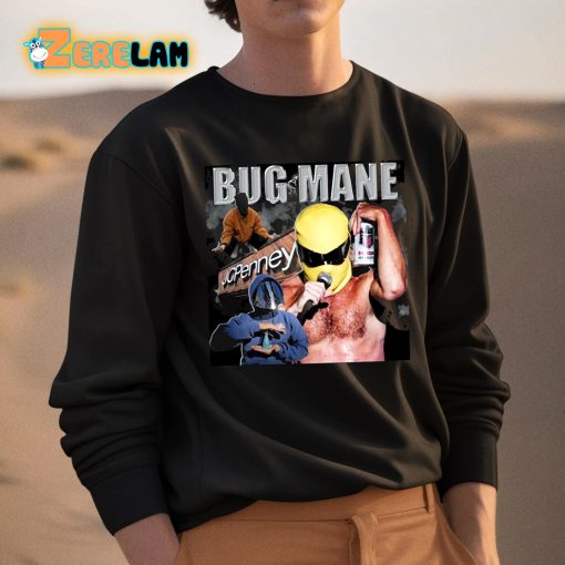 Bug Mane Jc Penney Shirt