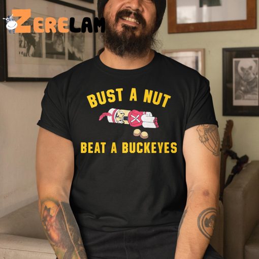 Bust A Nut Beat A Bucket Shirt