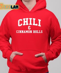 Chili And Cinnamon Rolls Shirt 6 1