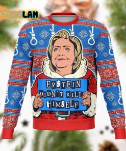 Clinton Epsetein Didn’t Kill Himself Christmas Ugly Sweater
