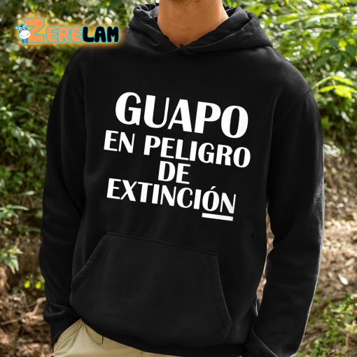 Corridos Bandas Guapo En Peligro De Extincion Shirt