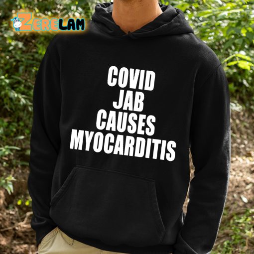 Covid Jab Causes Myocarditis Shirt