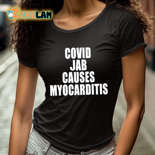 Covid Jab Causes Myocarditis Shirt