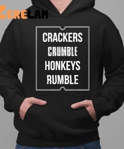 Crackers Crumble Honkeys Rumble Shirt 2 1
