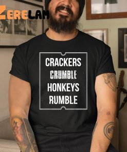 Crackers Crumble Honkeys Rumble Shirt 3 1