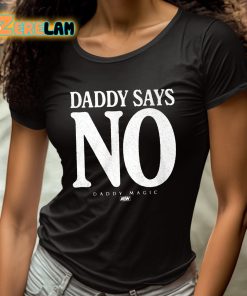 Daddy Sans No Daddy Magic Shirt 4 1