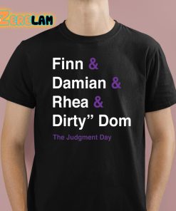 Damian Priest Finn Damian Rhea Dirty Dom The Judgment Day Shirt 1 1