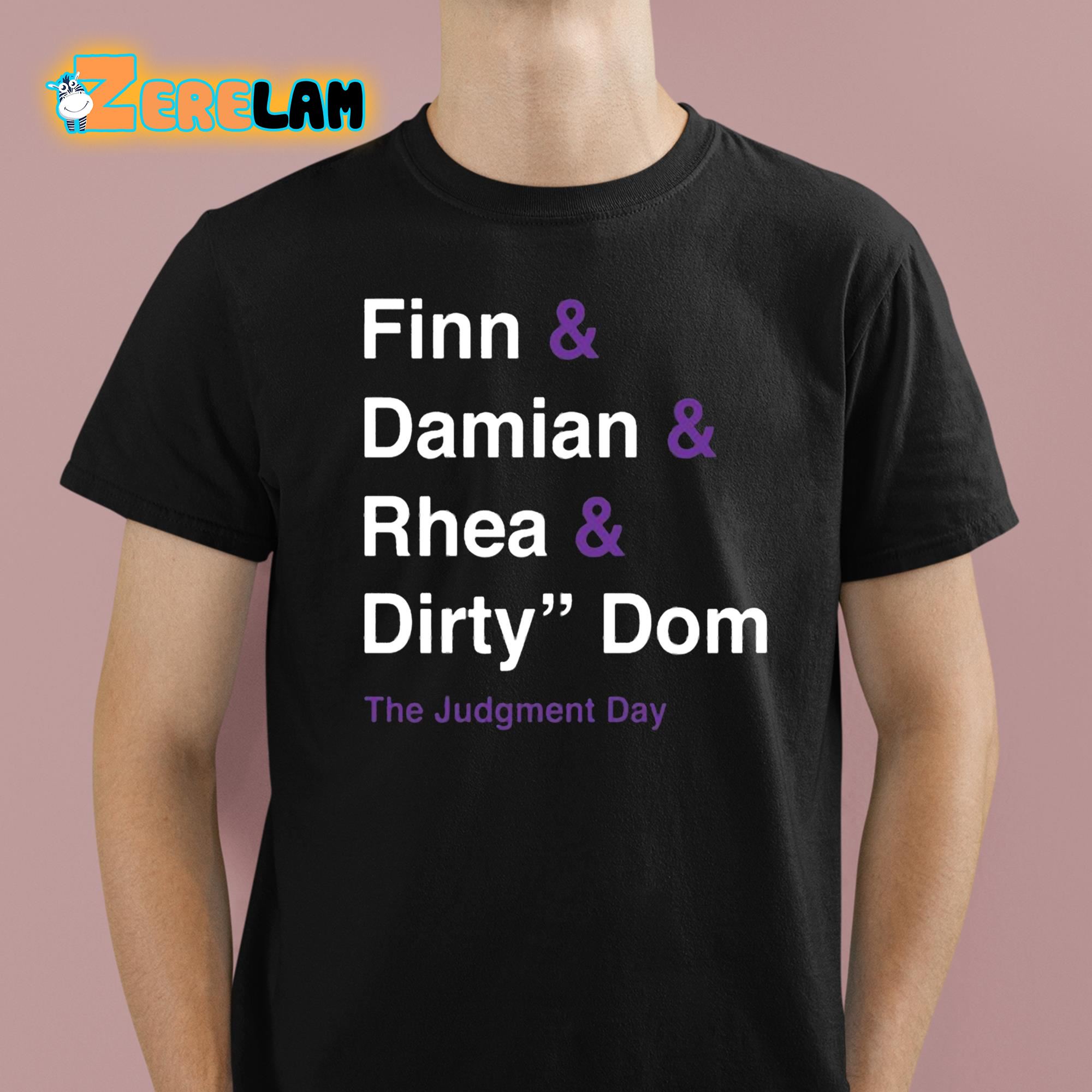 Damian Priest Finn Damian Rhea Dirty Dom The Judgment Day Shirt 1 1