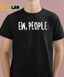 Danielle Nicki Ew People Shirt 1 1