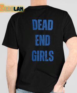 Dead End Girls Shirt 4 1