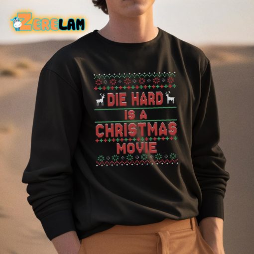 Die Hard Is A Christmas Movie Shirt