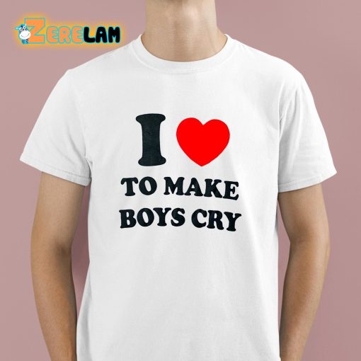 Diosa Bella I Love To Make Boys Cry Shirt