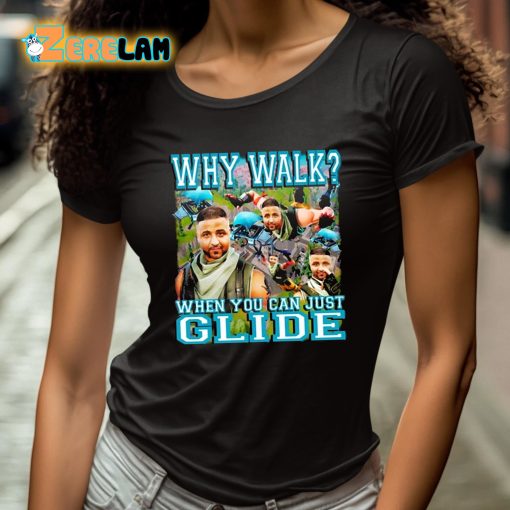 Dj Khaled Why Walk When You Can Just Glide Shirt