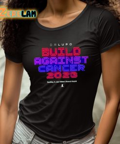 Drlupo Build Against Cancer 2023 Shirt 4 1