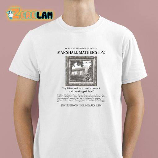 Eighth Studio Album By Eminem Marshall Mathers Lp2 Shirt