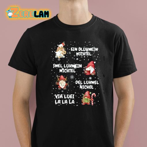 Ein Gluhwein Wichtel Gnome Christmas Shirt