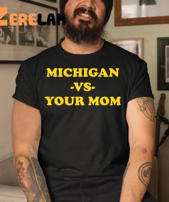 Erin Lookis Michigan Vs Your Mom Shirt 3 1
