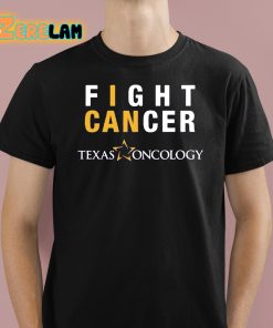 Fight Cancer Texas Oncology Shirt 1 1