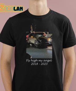 Fly High My Angel 2018-2023 Shirt