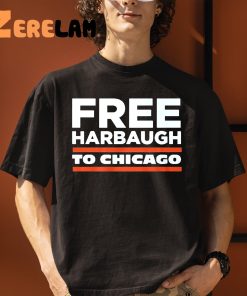 Free Harbaugh To Chicago Shirt 5 1
