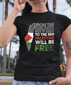 From The River To The Sea Shirt Free Palestine 6 1