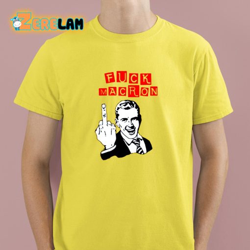 Fuck Macron Funny Meme Shirt