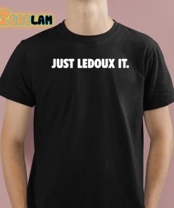 Garth Brooks Just Ledoux It Shirt