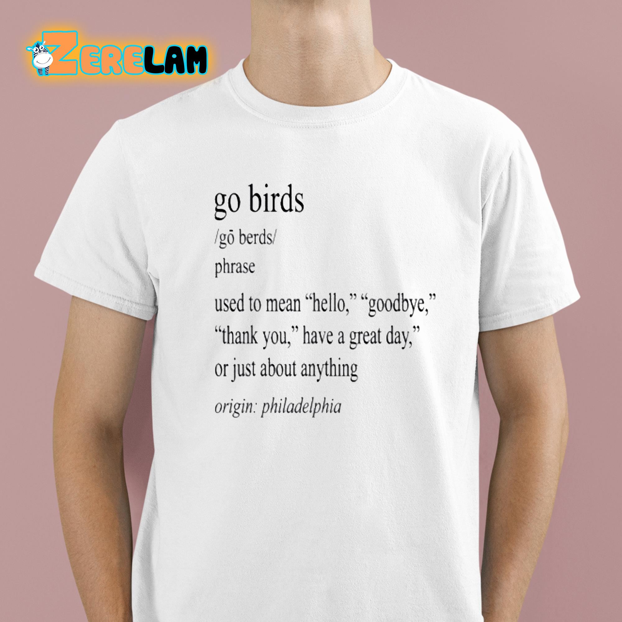 Go Birds Origin Philadelphia Shirt 1 1