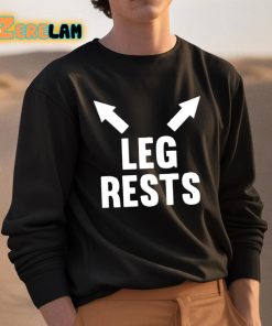 Godmama Leg Rests Shirt 3 1