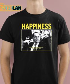 Happiness Painful Funny Shirt 1 1