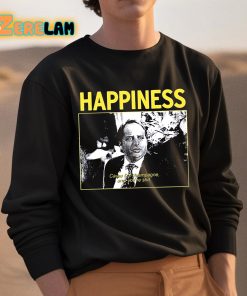 Happiness Painful Funny Shirt 3 1