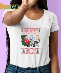 How Many Hos Christmas Shirt 6 1