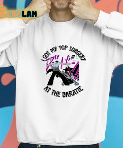 I Got My Top Surgery At The Baratie Shirt 8 1