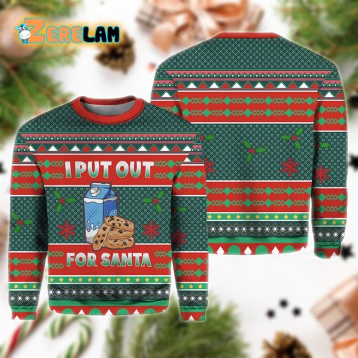 I Put Out For Santa Christmas Funny Ugly Sweater