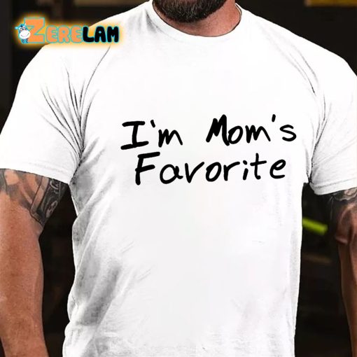 Im Mom’s Favorite T-shirt