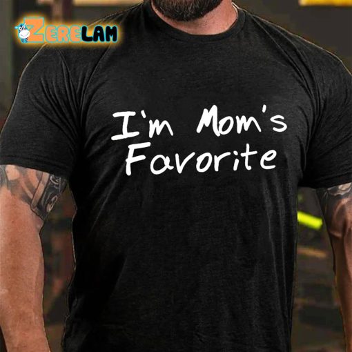 Im Mom’s Favorite T-shirt