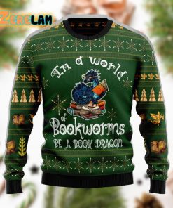 In A World Of Bookworms Be A Book Dragon Christmas Ugly Sweater