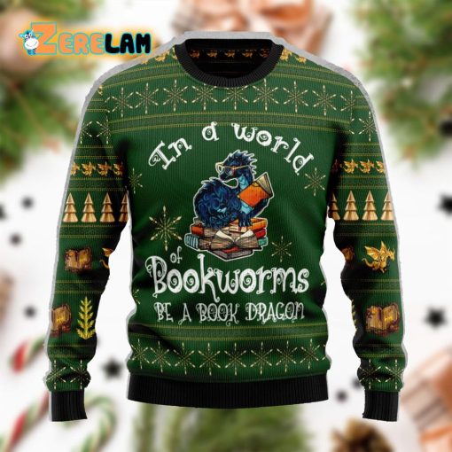 In A World Of Bookworms Be A Book Dragon Christmas Ugly Sweater