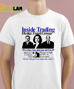 Inside Trading Hedge Fund Group Shirt 1 1