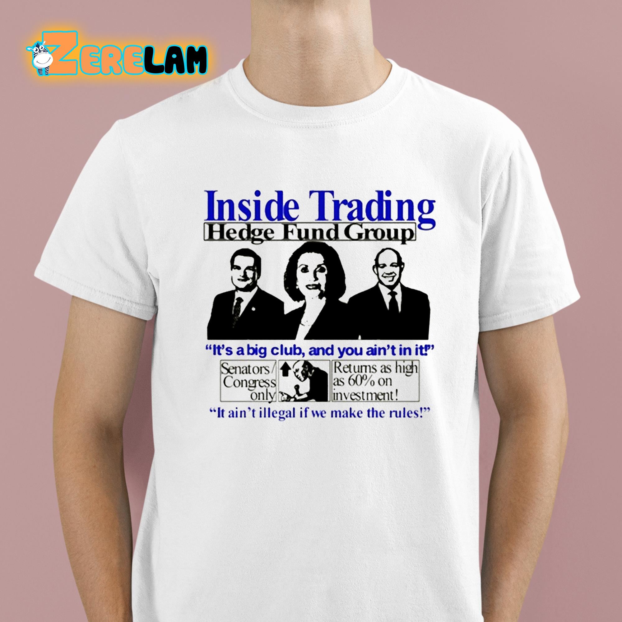 Inside Trading Hedge Fund Group Shirt 1 1